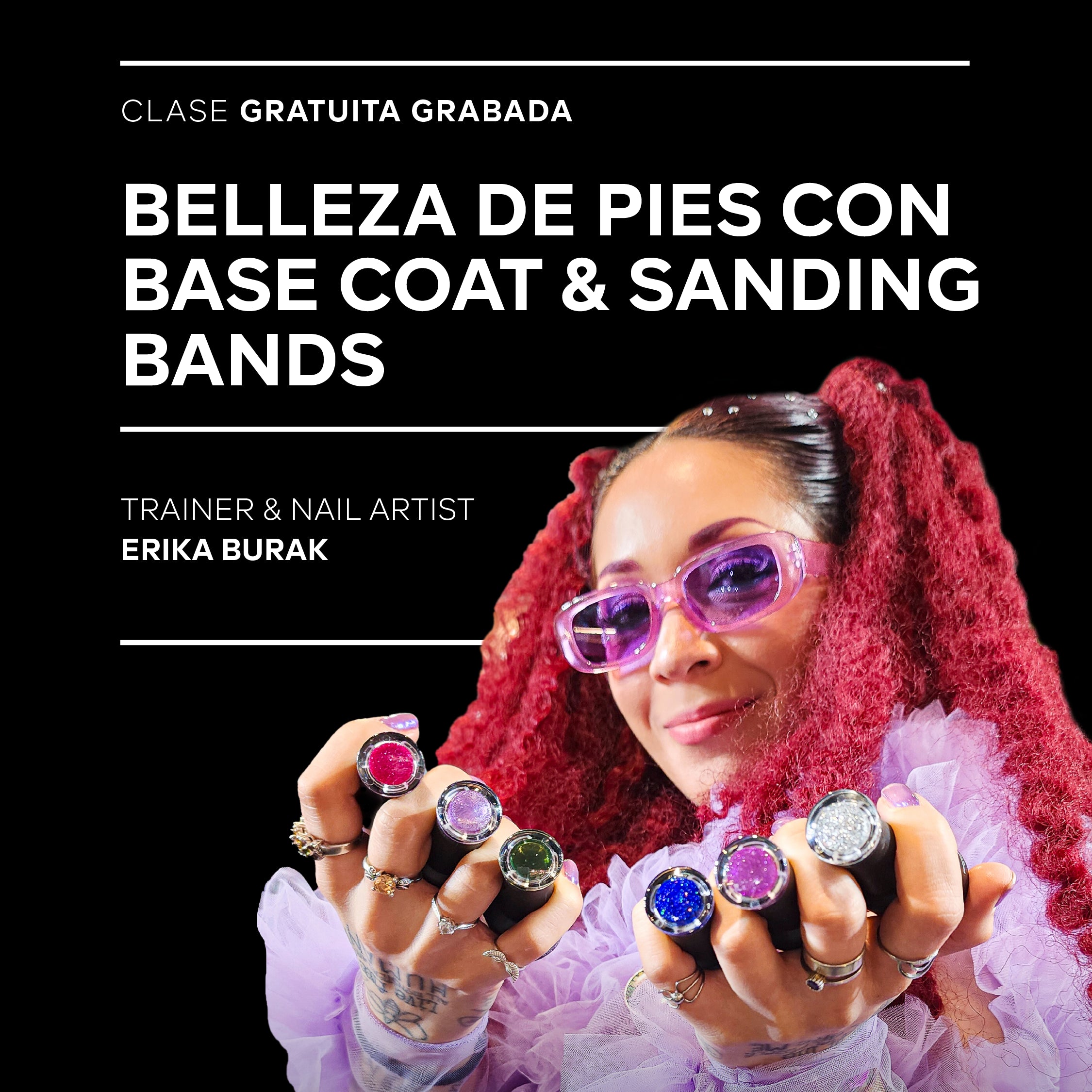 Belleza de pies con Base Coat y Sanding Bands By Erika Burak