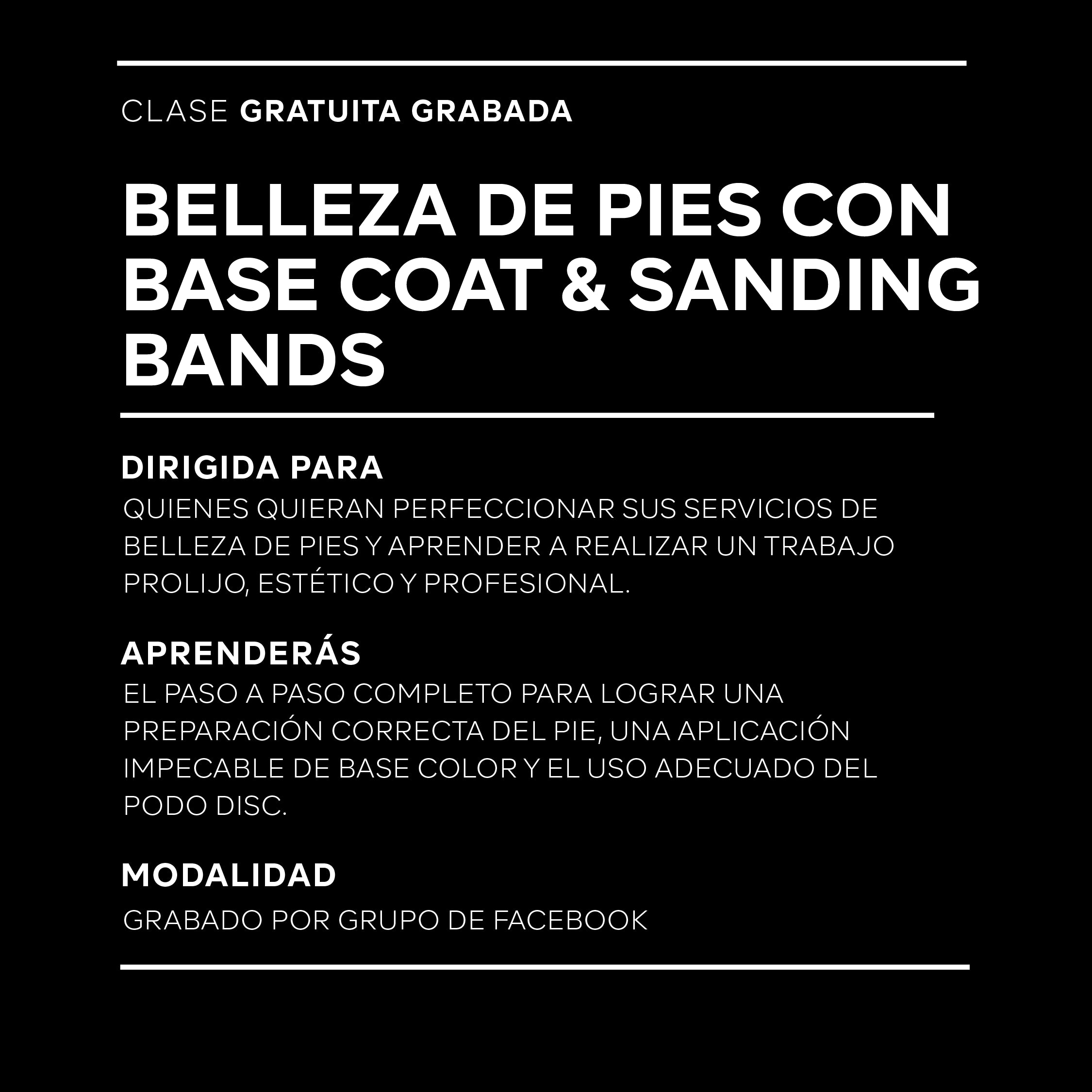 Belleza de pies con Base Coat y Sanding Bands By Erika Burak