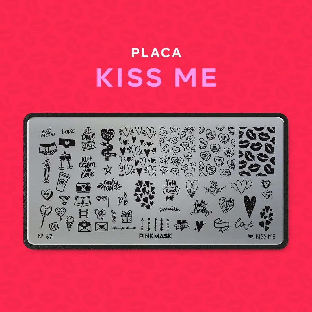 Placa de Stamping Kiss Me #67