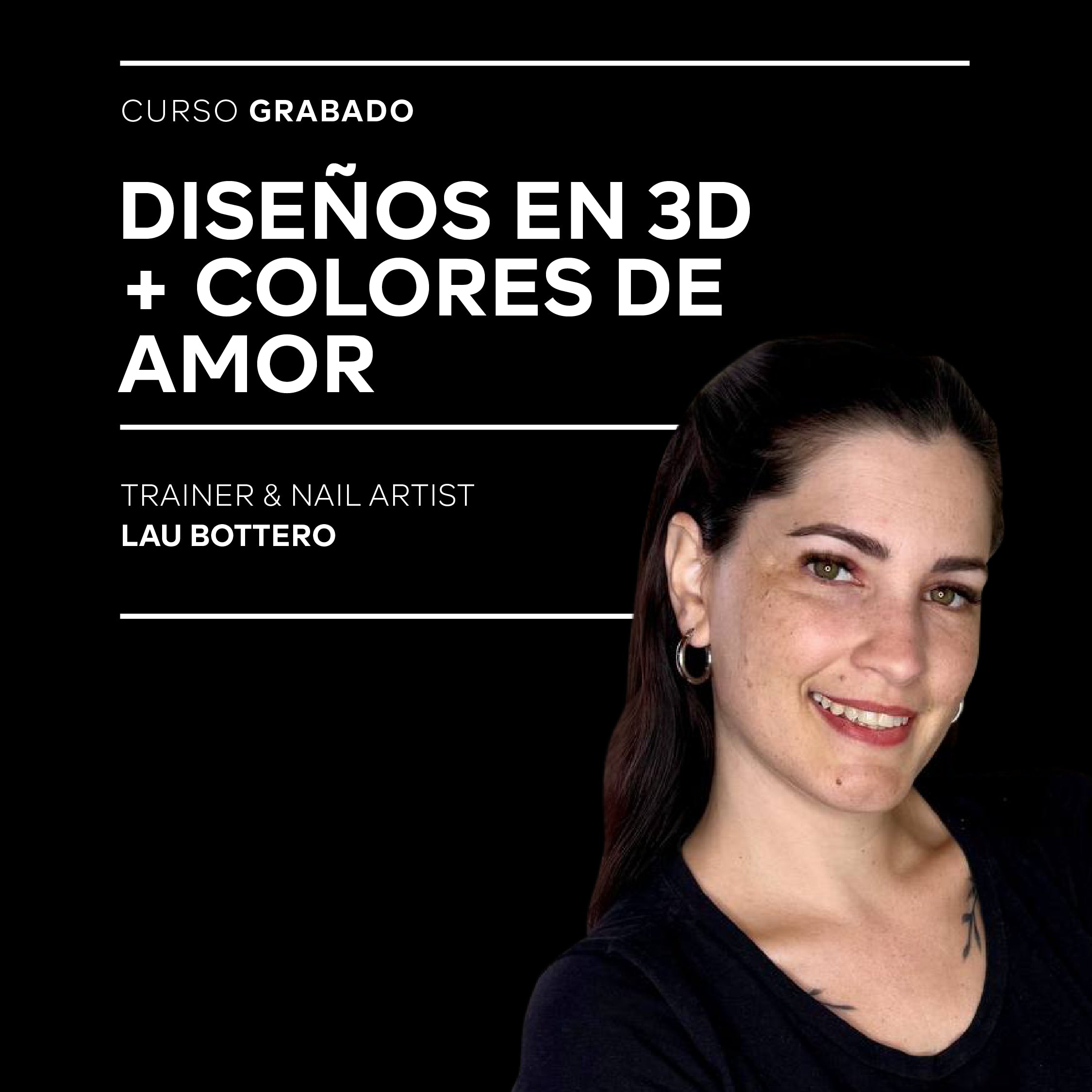 Diseños en 3D + Colores de amor